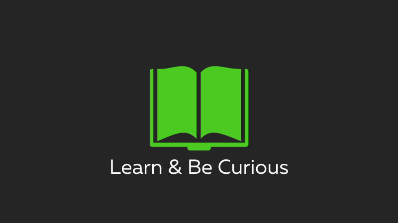 Learn and Be Curious 